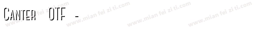 Canter (OTF)字体转换